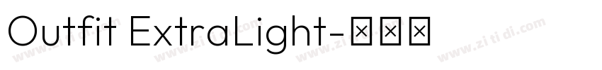 Outfit ExtraLight字体转换